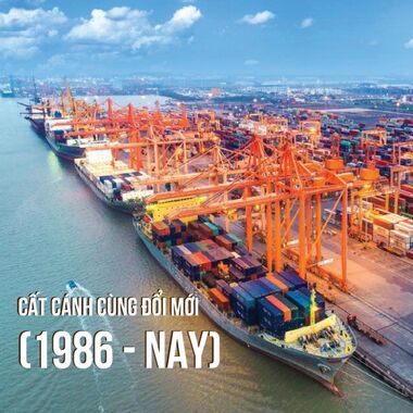Cất cánh cùng Đổi mới (1986 đến nay)